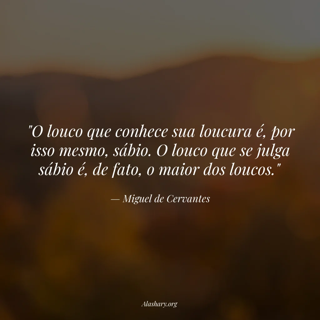 Frase de Miguel de Cervantes