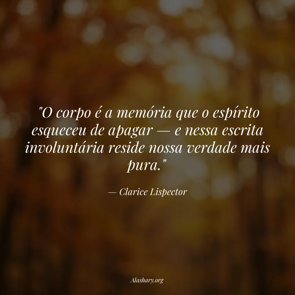 Frase de Clarice Lispector
