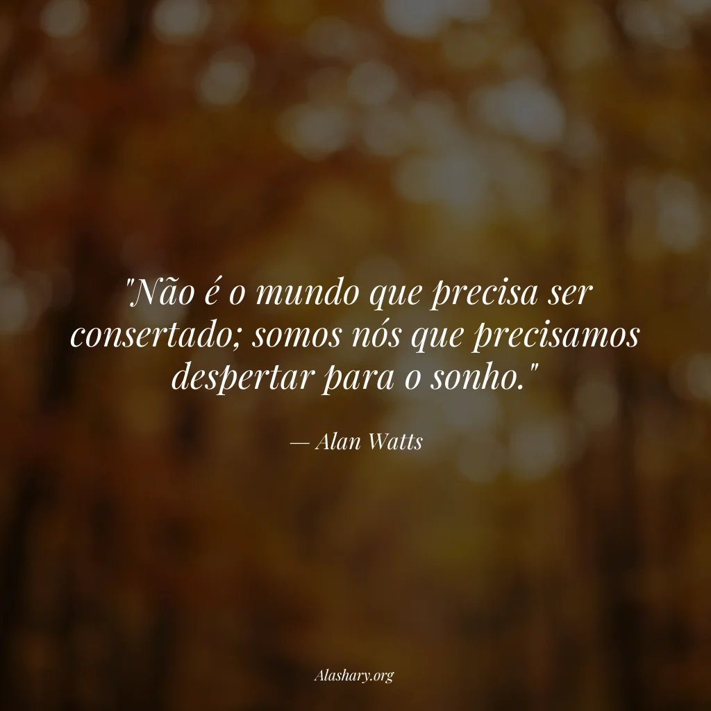 Frase de Alan Watts