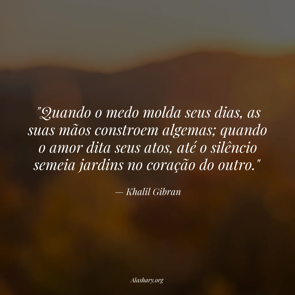 Frase de Khalil Gibran
