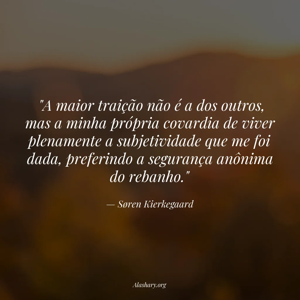 Frase de Søren Kierkegaard