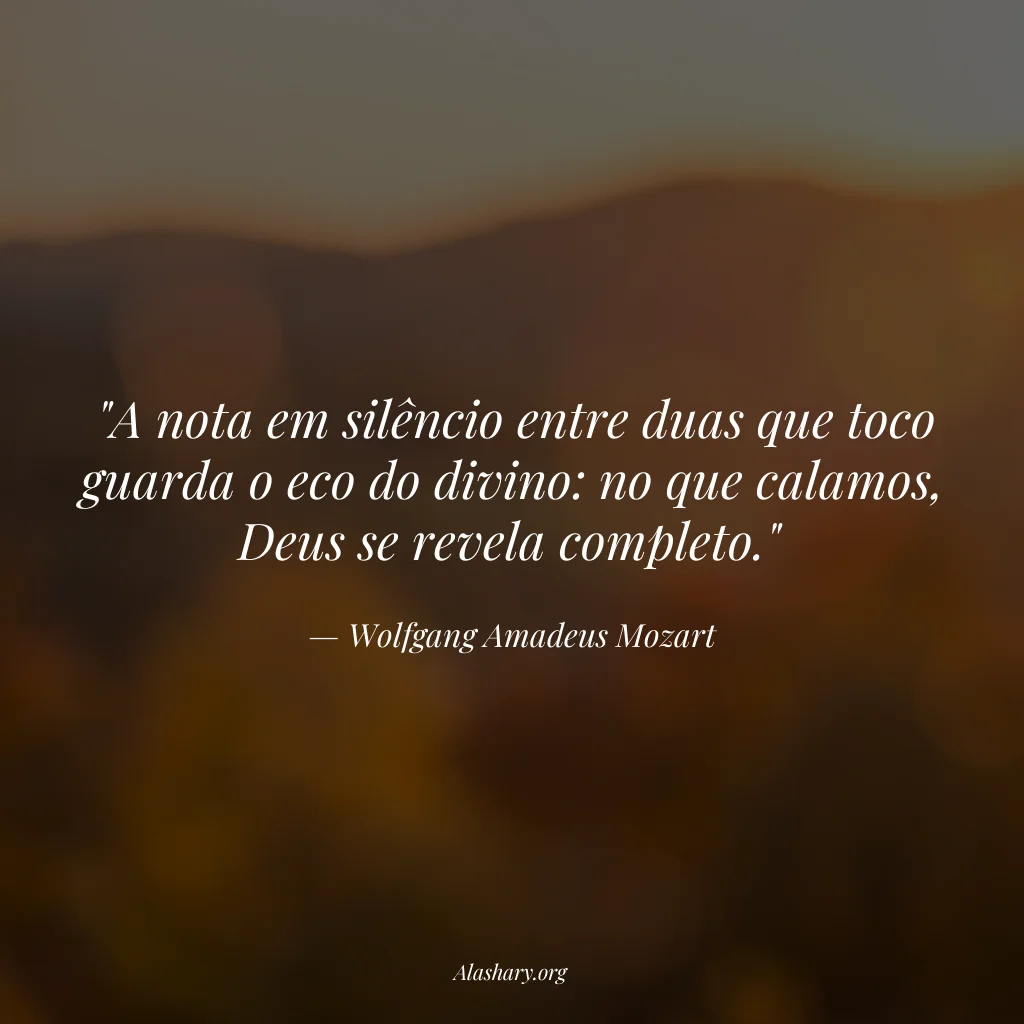 Frase de Wolfgang Amadeus Mozart