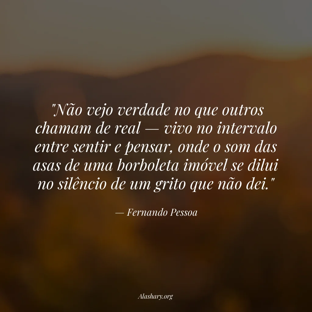 Frase de Fernando Pessoa