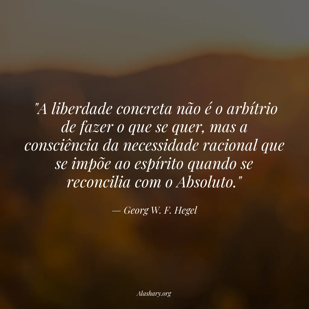 Frase de Georg W. F. Hegel