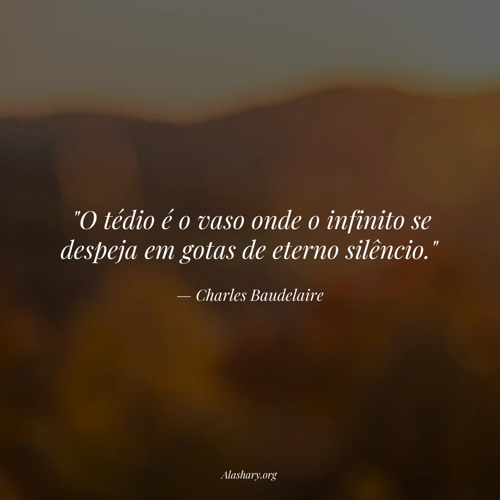 Frase de Charles Baudelaire