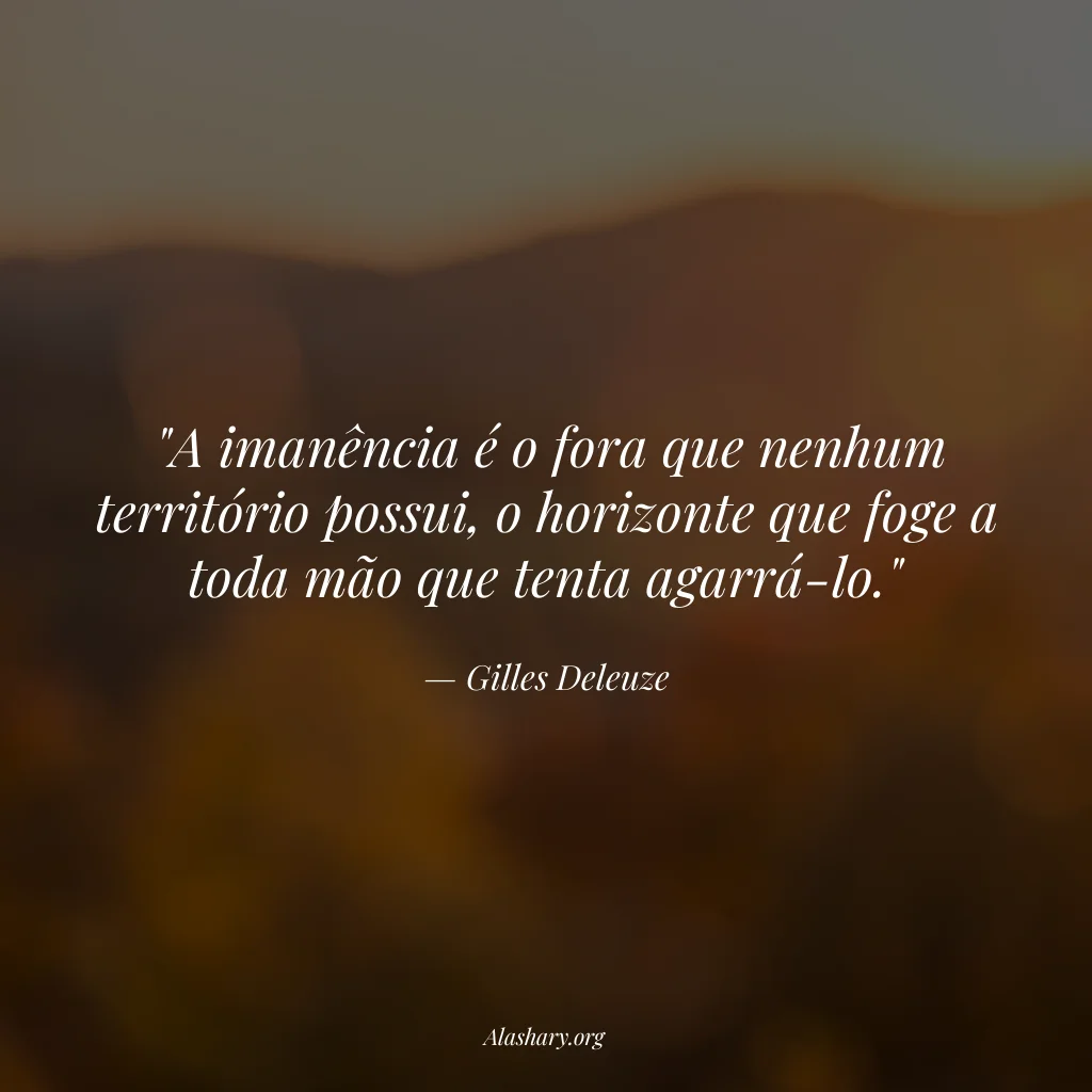 Frase de Gilles Deleuze