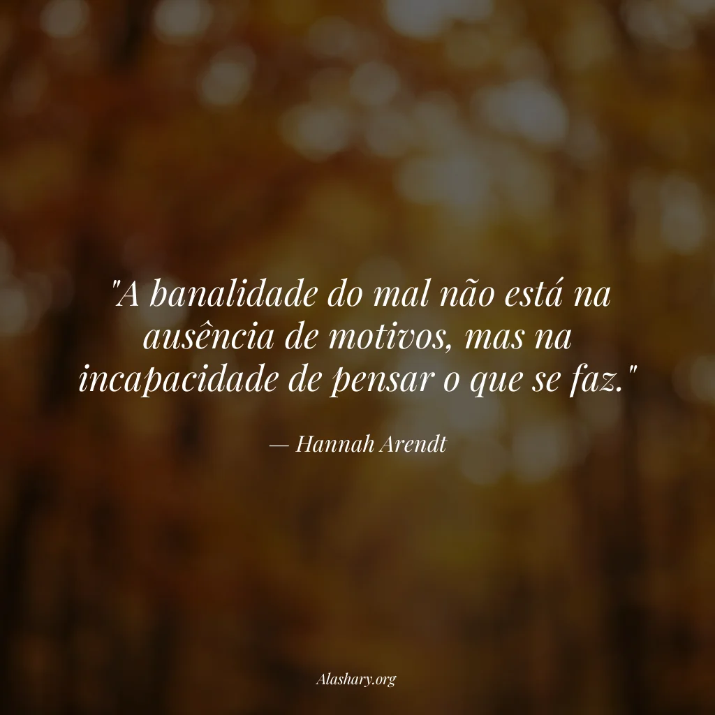 Frase de Hannah Arendt