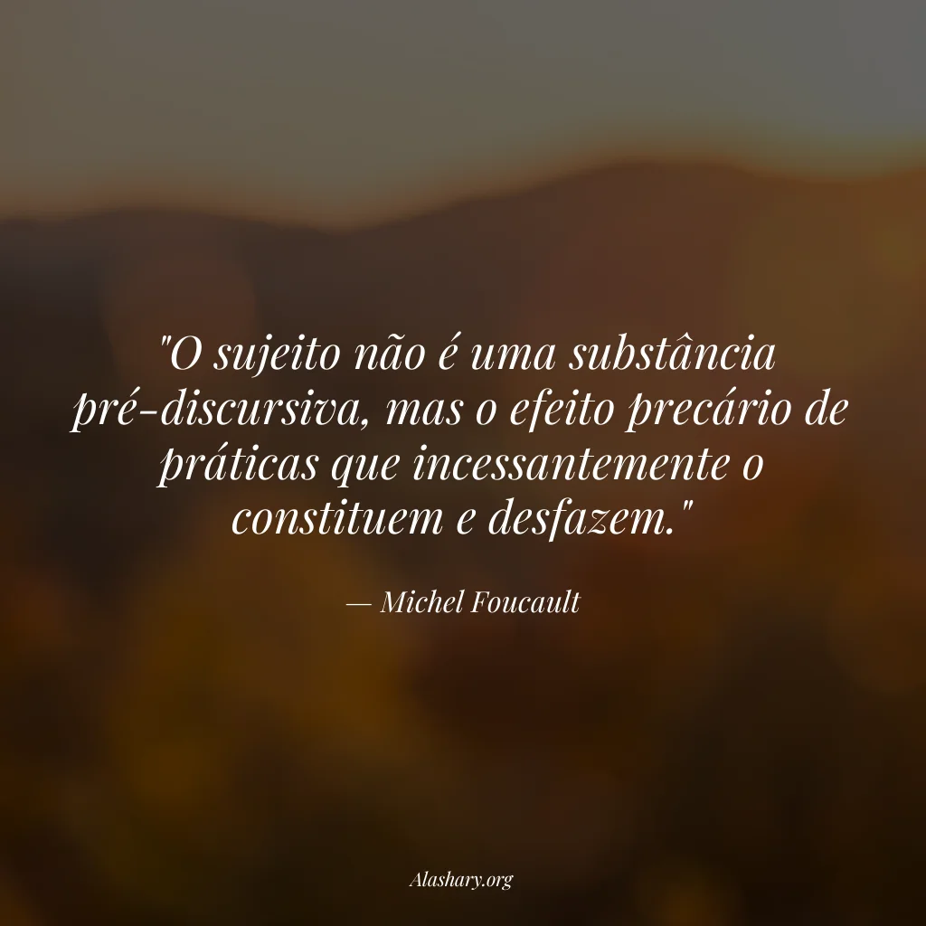 Frase de Michel Foucault