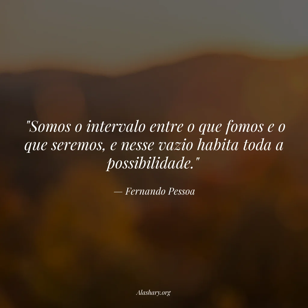 Frase de Fernando Pessoa